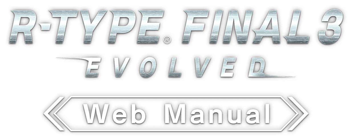R-TYPE FINAL3 EVOLVED Web Manual